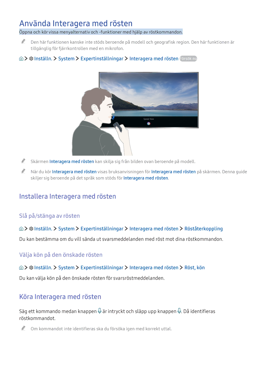 Samsung UE49KU6505UXXE, UE65KU6175UXXE, UE40KU6455UXXE manual Använda Interagera med rösten, Köra Interagera med rösten 