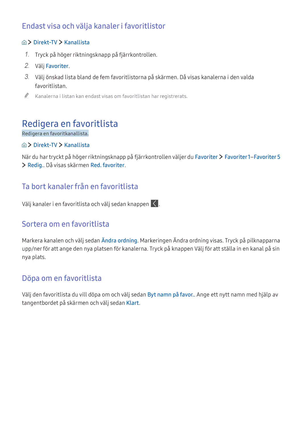 Samsung UE55KS9005TXXE Redigera en favoritlista, Endast visa och välja kanaler i favoritlistor, Sortera om en favoritlista 