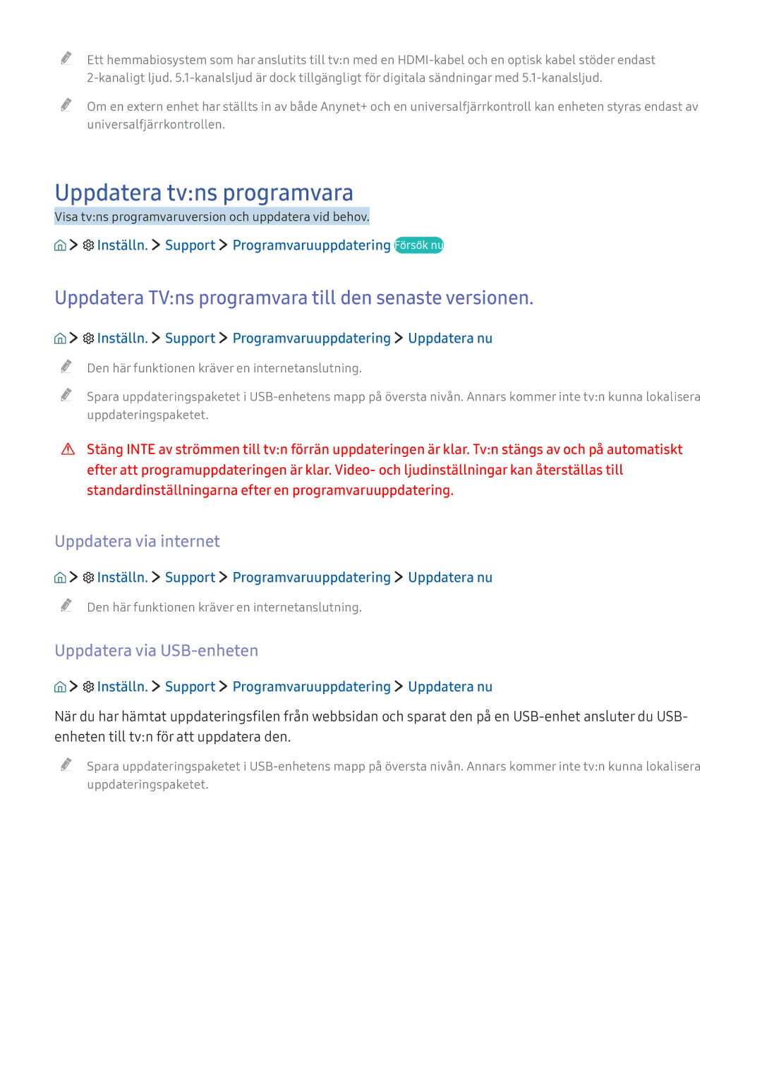 Samsung UE78KS9005TXXE, UE65KU6175UXXE Uppdatera tvns programvara, Uppdatera TVns programvara till den senaste versionen 