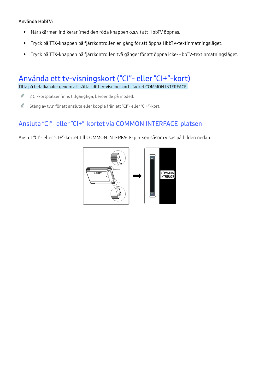 Samsung UE43KU6505UXXE, UE65KU6175UXXE, UE40KU6455UXXE, UE40KU6075UXXE manual Använda ett tv-visningskort CI- eller CI+-kort 