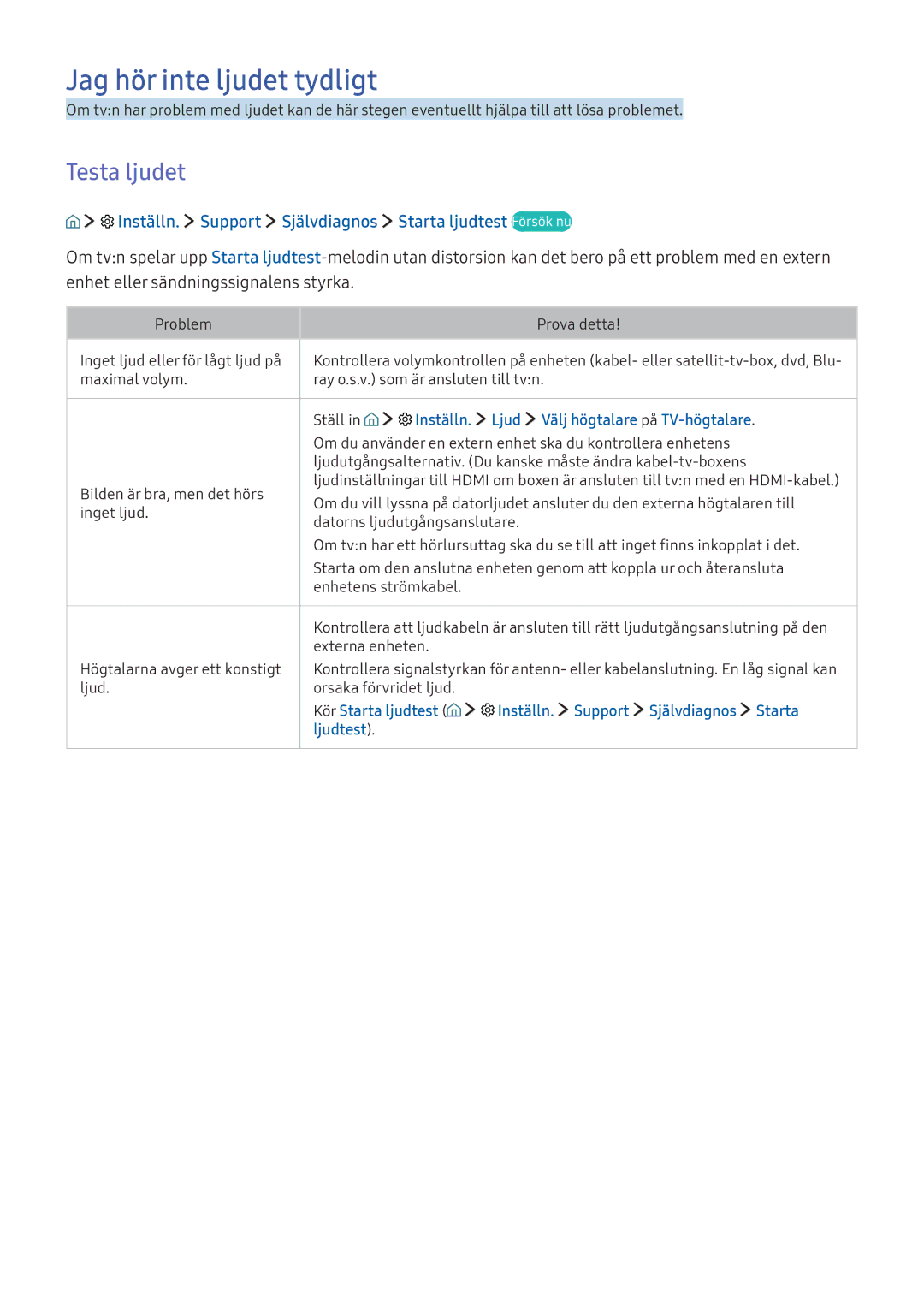 Samsung UE55KU6645UXXE Jag hör inte ljudet tydligt, Testa ljudet, Inställn. Support Självdiagnos Starta ljudtest Försök nu 