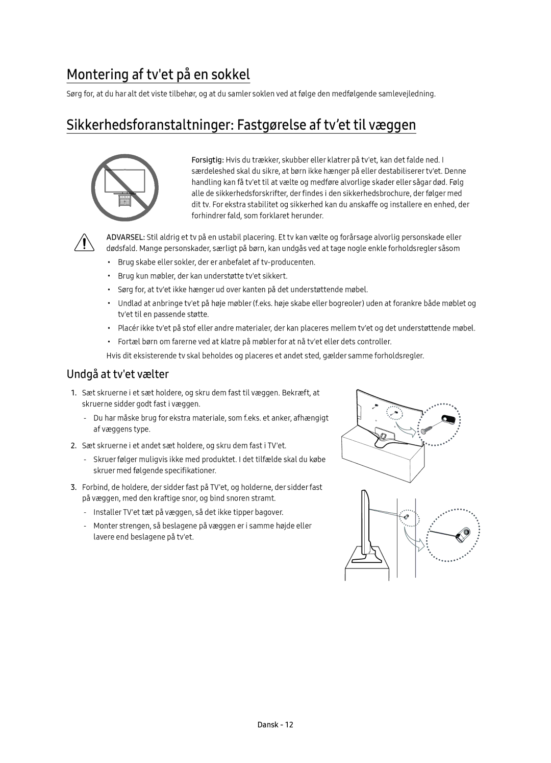 Samsung UE65KU6175UXXE manual Montering af tvet på en sokkel, Sikkerhedsforanstaltninger Fastgørelse af tv’et til væggen 