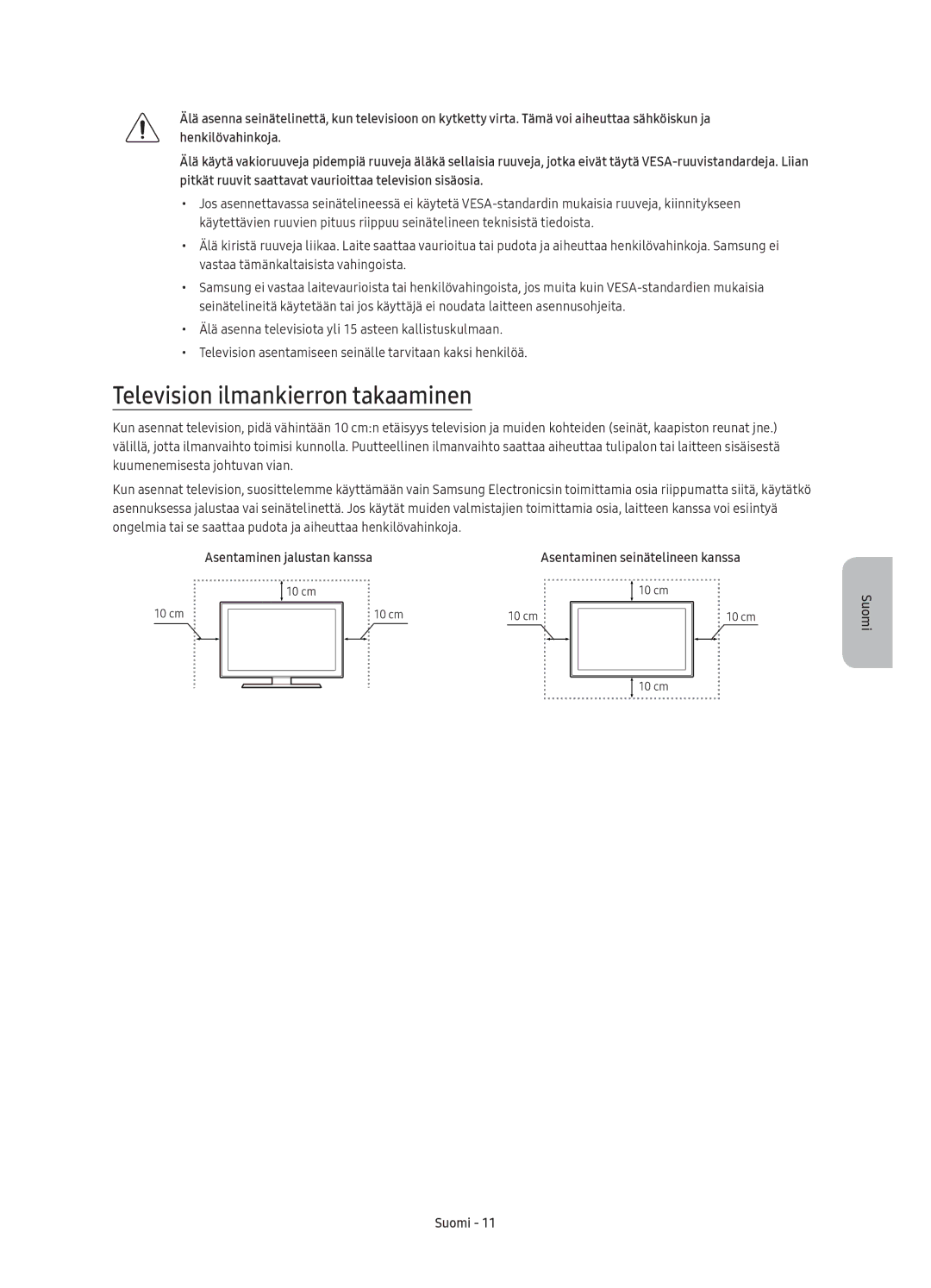 Samsung UE40KU6175UXXE, UE65KU6175UXXE, UE55KU6175UXXE manual Television ilmankierron takaaminen, Asentaminen jalustan kanssa 