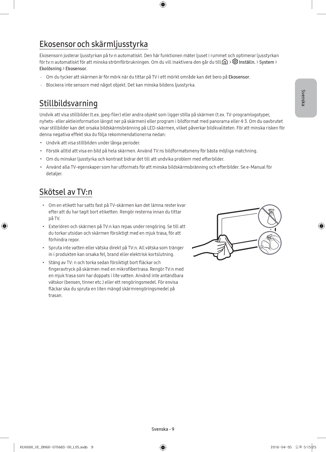 Samsung UE55KU6655UXXE, UE65KU6685UXXE, UE49KU6675UXXE Ekosensor och skärmljusstyrka, Stillbildsvarning, Skötsel av TVn 