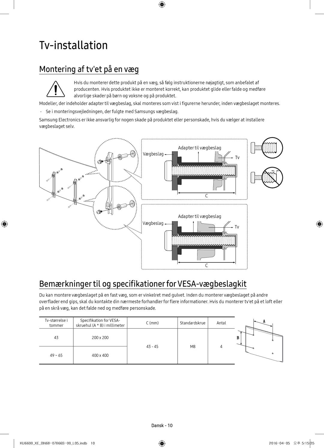 Samsung UE55KU6675UXXE manual Montering af tvet på en væg, Bemærkninger til og specifikationer for VESA-vægbeslagkit 