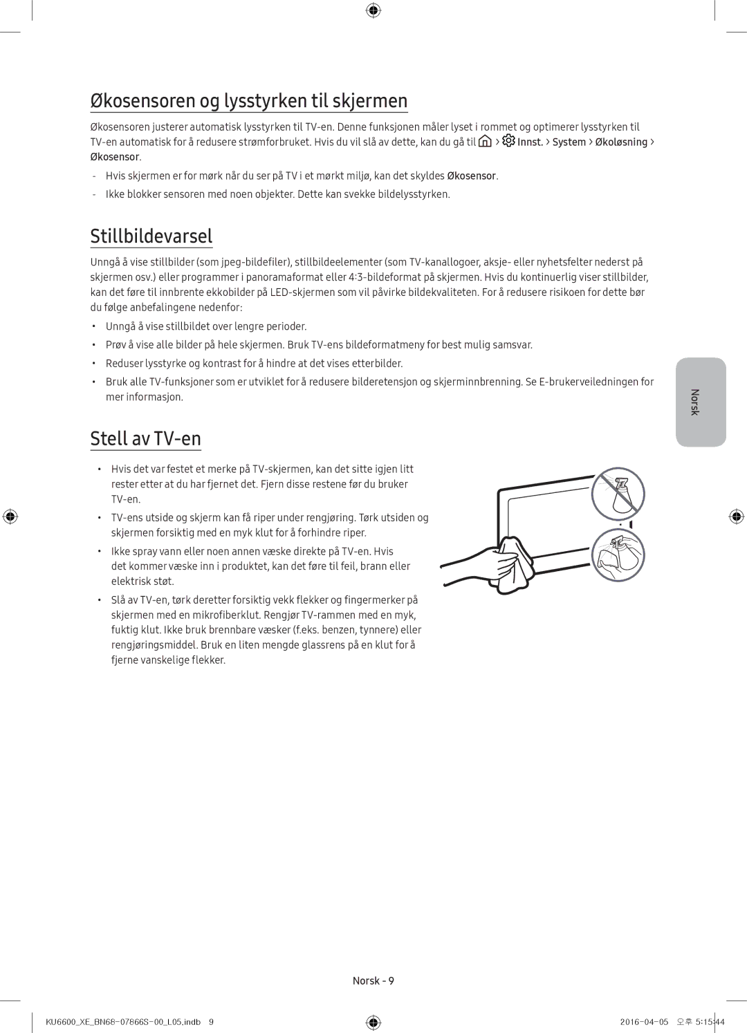 Samsung UE49KU6675UXXE, UE65KU6685UXXE manual Økosensoren og lysstyrken til skjermen, Stillbildevarsel, Stell av TV-en 