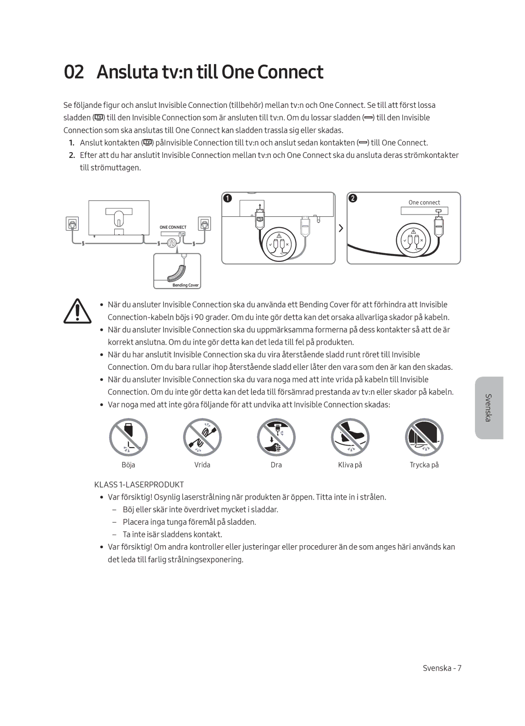 Samsung UE65LS003AUXXC, UE65LS003AUXZG, UE55LS003AUXZG, UE55LS003AUXXC Ansluta tvn till One Connect, Klass 1-LASERPRODUKT 