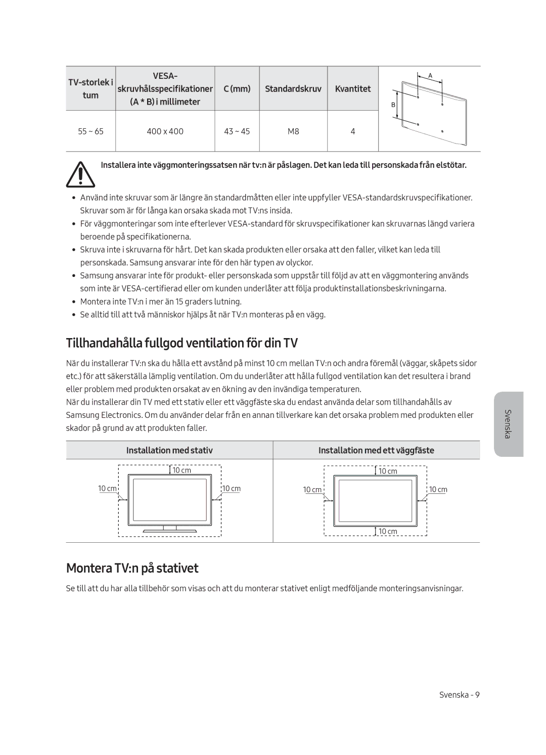 Samsung UE55LS003AUXZT, UE65LS003AUXZG Tillhandahålla fullgod ventilation för din TV, Montera TVn på stativet, Kvantitet 