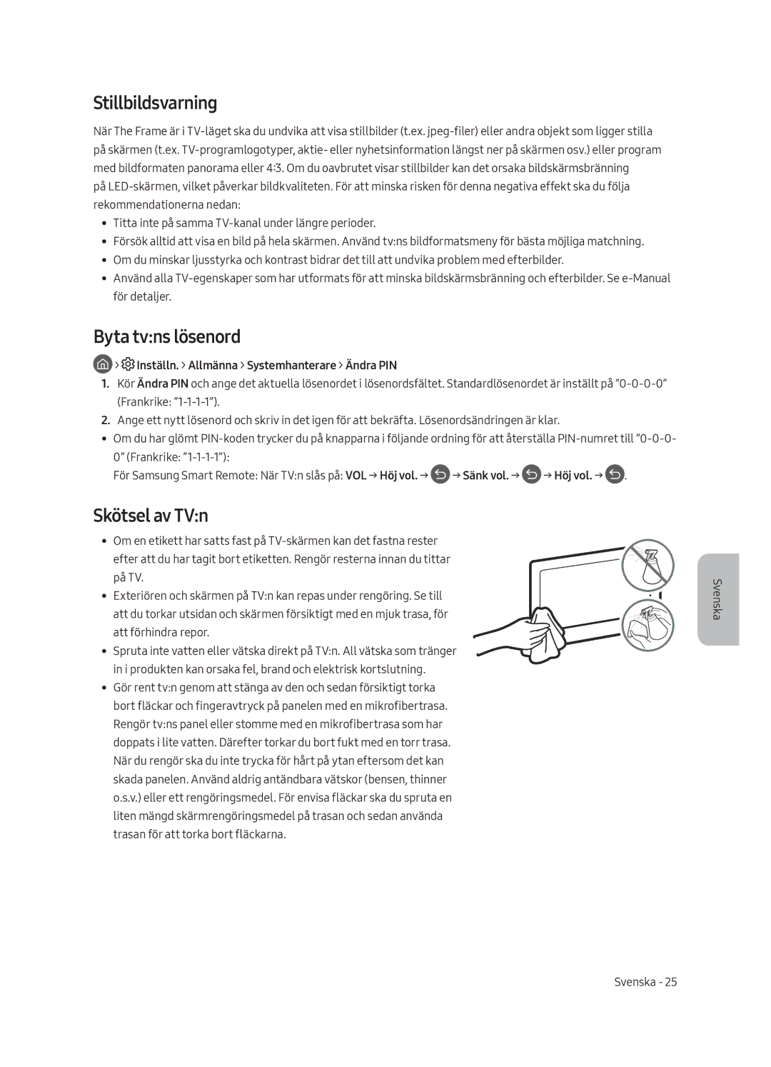 Samsung UE65LS003AUXXH Stillbildsvarning, Byta tvns lösenord, Skötsel av TVn, Inställn. Allmänna Systemhanterare Ändra PIN 