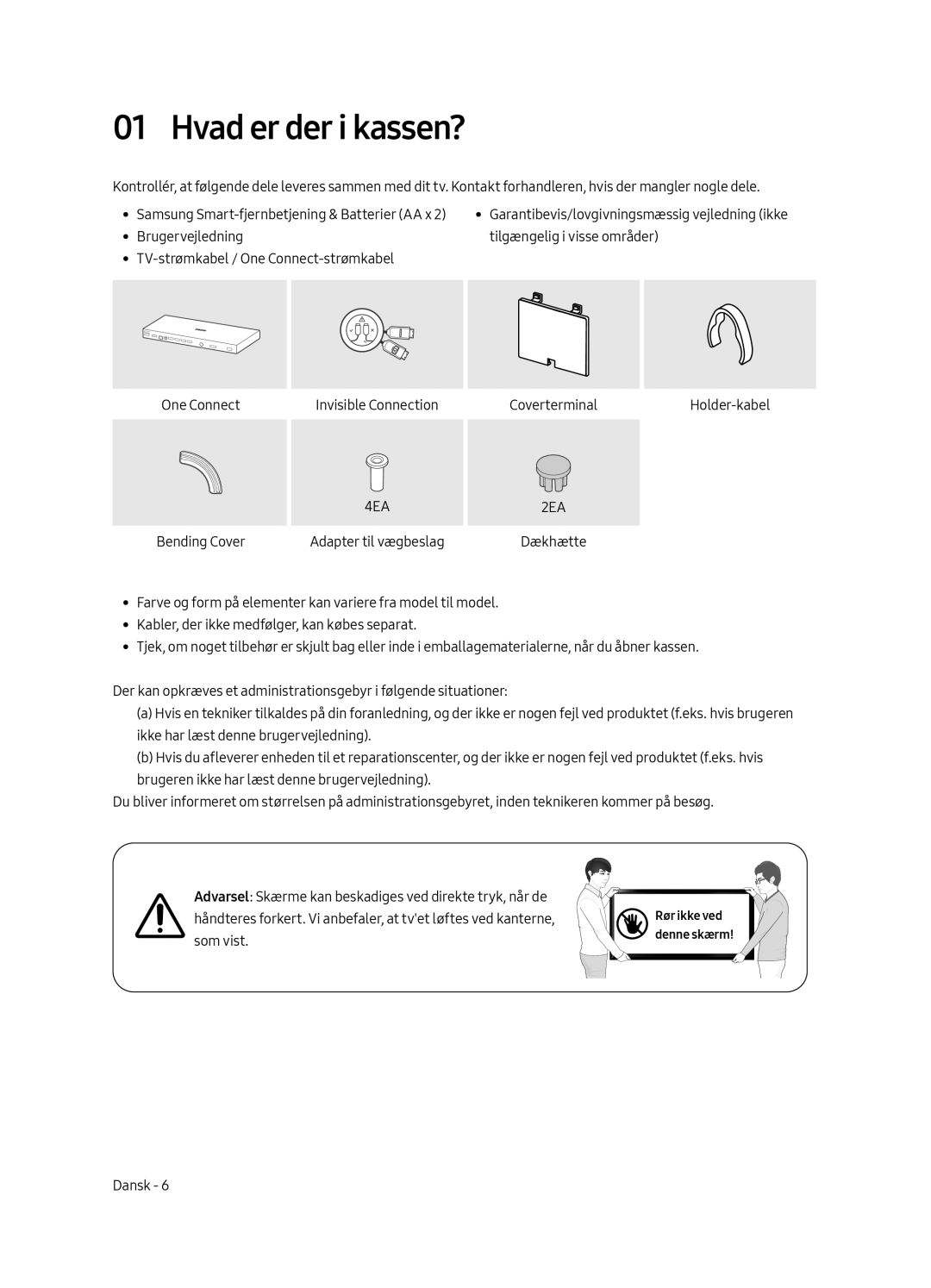 Samsung UE55LS003AUXSQ, UE65LS003AUXZG, UE55LS003AUXZG, UE55LS003AUXXC, UE65LS003AUXXC, UE65LS003AUXZT Hvad er der i kassen? 