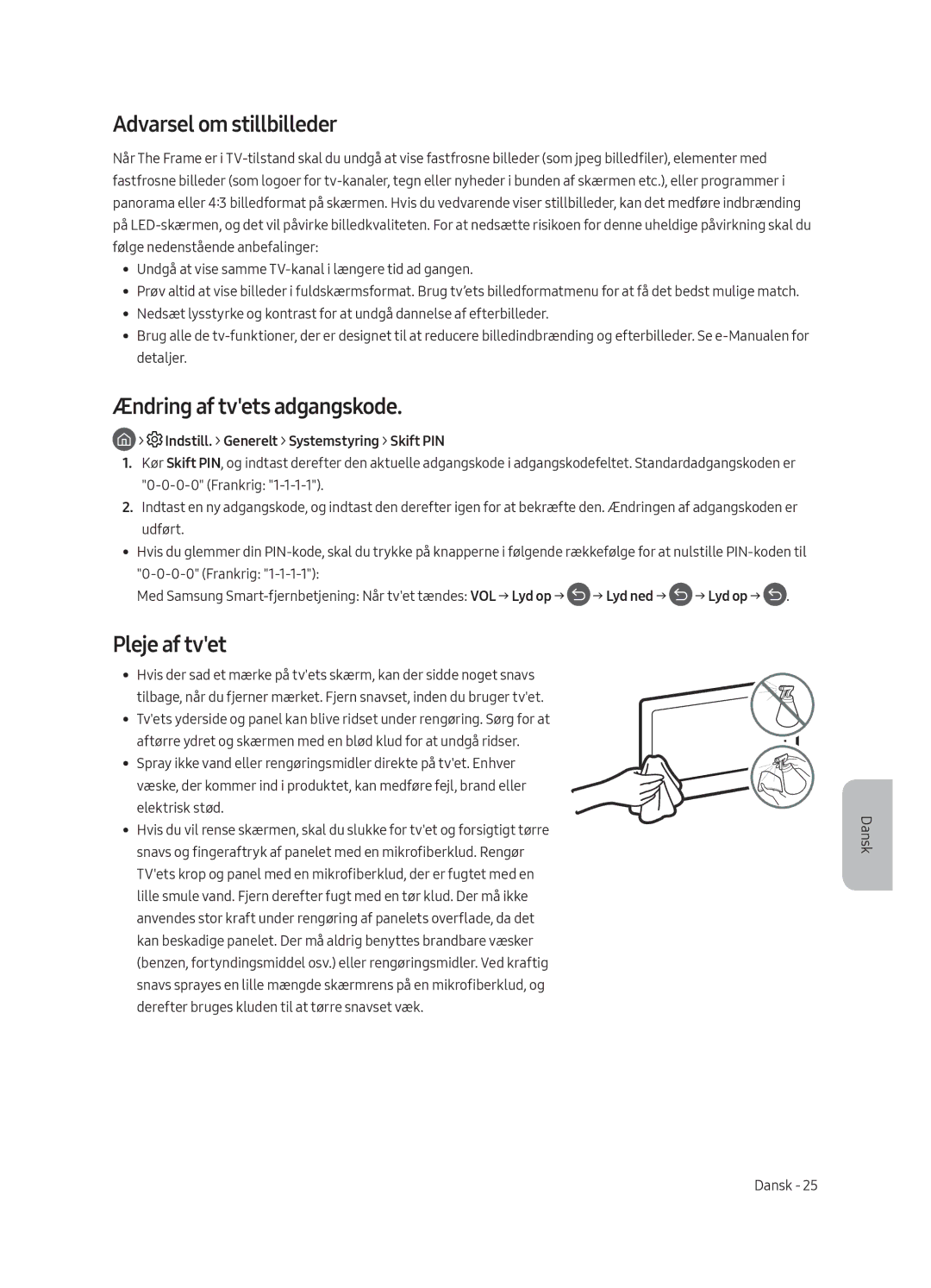 Samsung UE55LS003AUXZG manual Ændring af tvets adgangskode, Pleje af tvet, Indstill. Generelt Systemstyring Skift PIN 