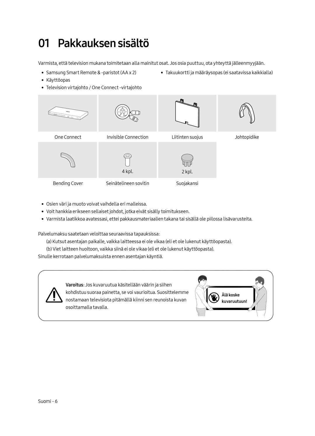 Samsung UE55LS003AUXXC, UE65LS003AUXZG, UE55LS003AUXZG, UE65LS003AUXXC, UE65LS003AUXZT, UE55LS003AUXZT manual Pakkauksen sisältö 