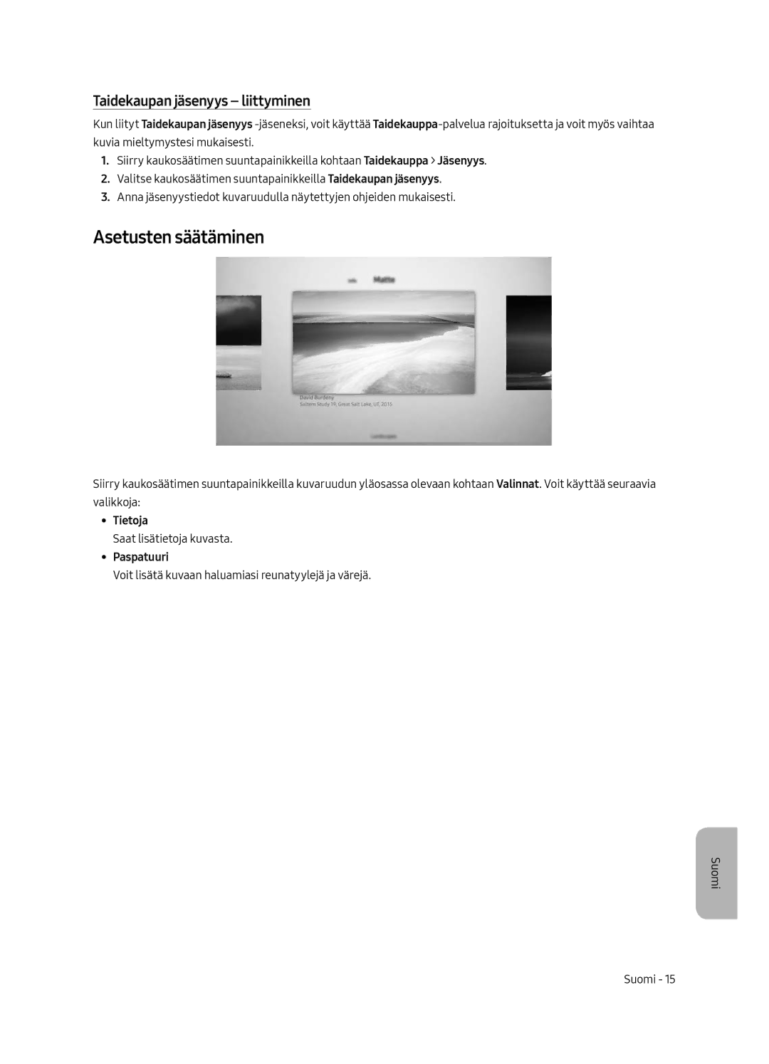 Samsung UE55LS003AUXXH, UE65LS003AUXZG manual Asetusten säätäminen, Taidekaupan jäsenyys liittyminen, Tietoja, Paspatuuri 