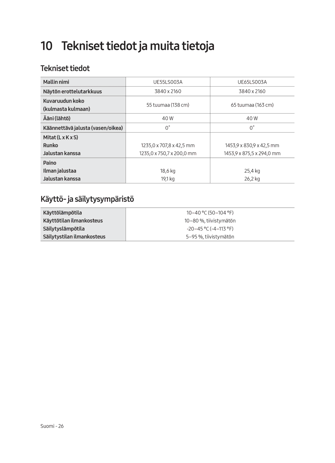 Samsung UE55LS003AUXXU, UE65LS003AUXZG, UE55LS003AUXZG manual Tekniset tiedot ja muita tietoja, Käyttö- ja säilytysympäristö 