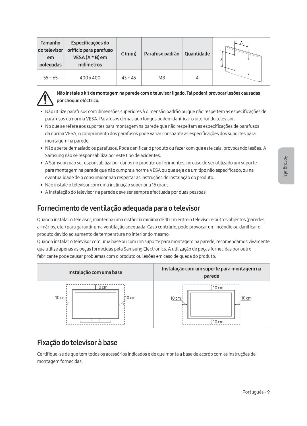 Samsung UE65LS003AUXXH manual Fornecimento de ventilação adequada para o televisor, Fixação do televisor à base, 400 x 43 ~ 