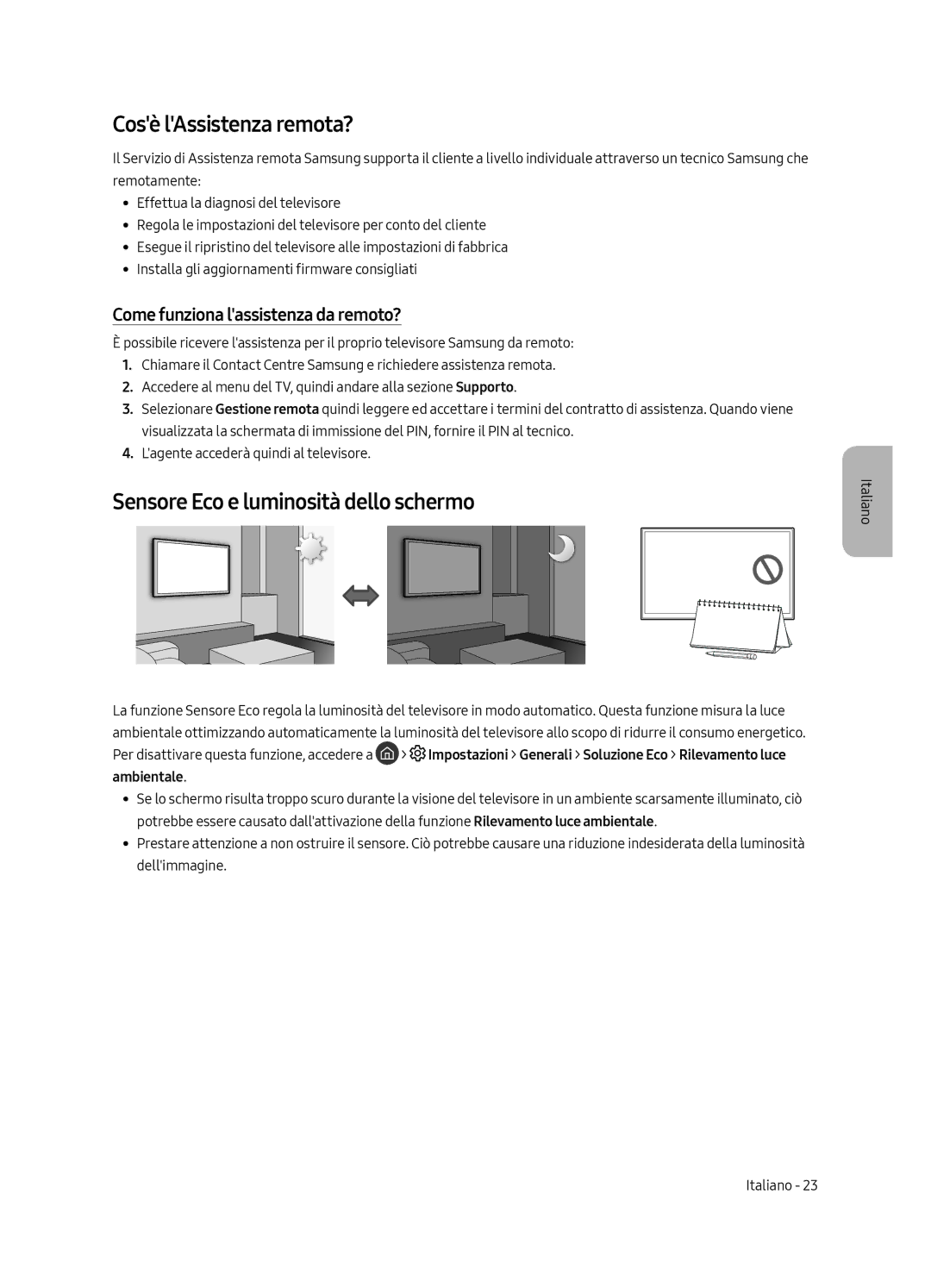 Samsung UE55LS003AUXZT, UE65LS003AUXZG, UE55LS003AUXZG Cosè lAssistenza remota?, Sensore Eco e luminosità dello schermo 