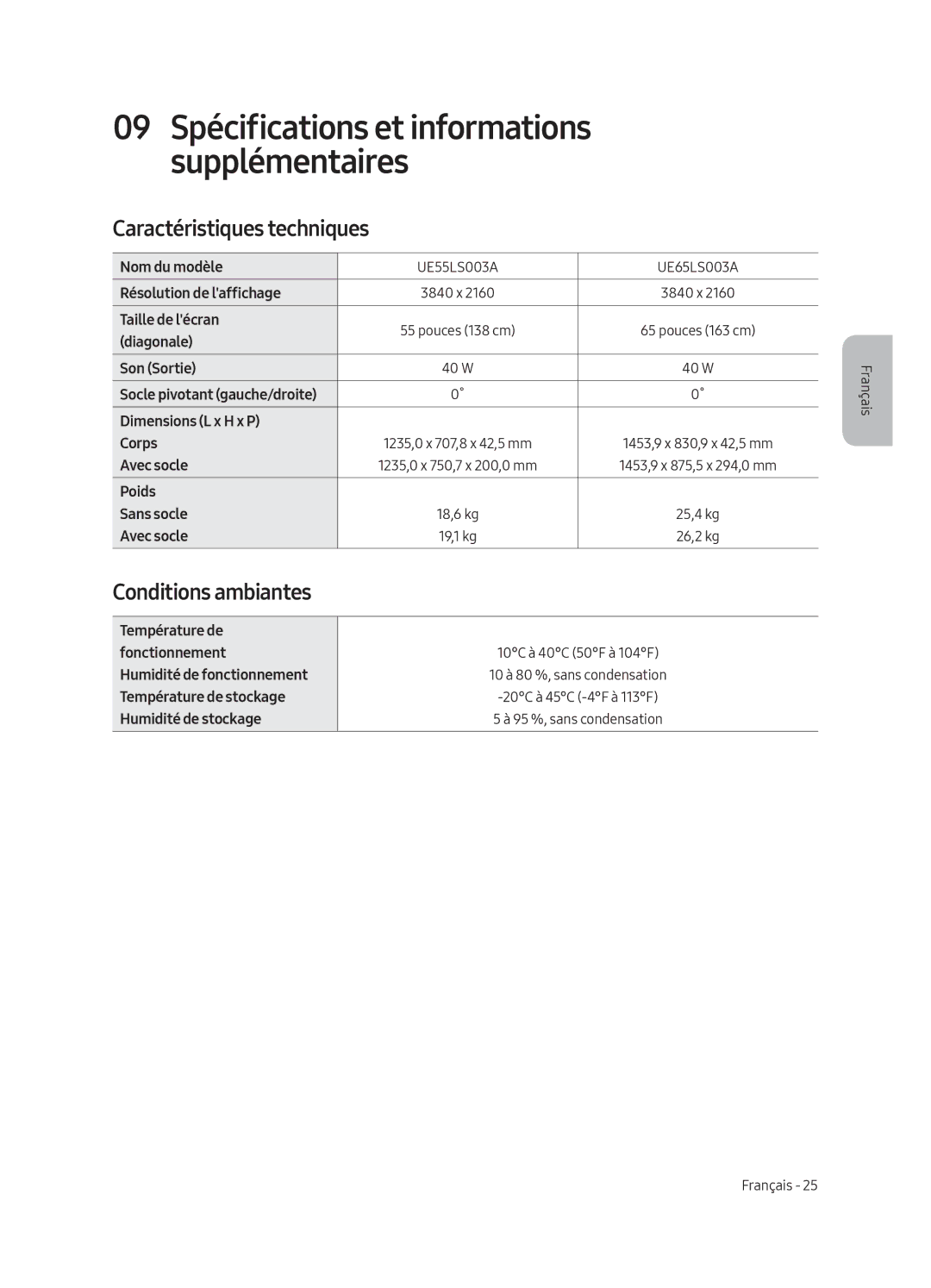 Samsung UE55LS003AUXZT, UE65LS003AUXZG, UE55LS003AUXZG, UE55LS003AUXXC Caractéristiques techniques, Conditions ambiantes 