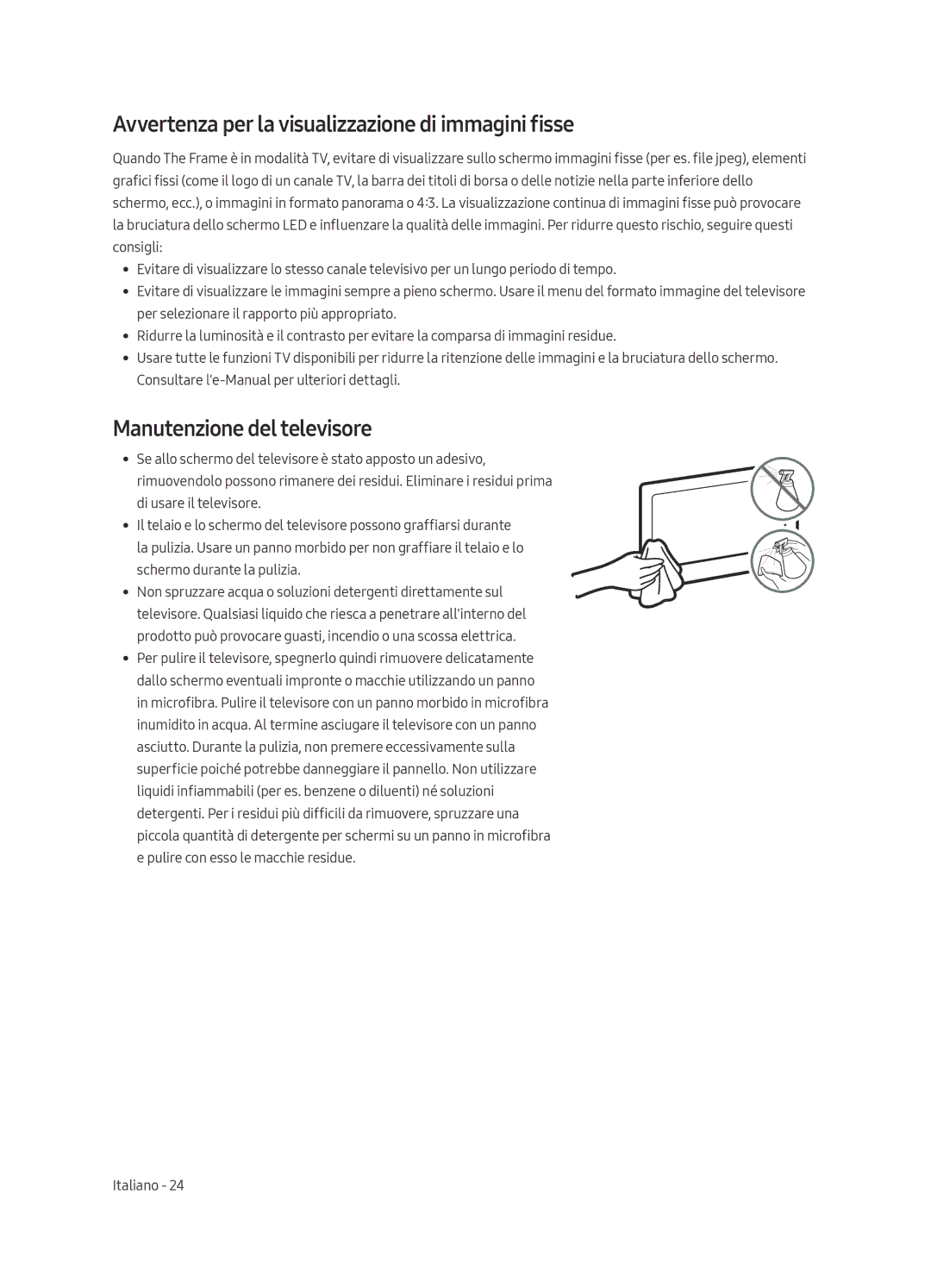 Samsung UE65LS003AUXZT, UE55LS003AUXZT Avvertenza per la visualizzazione di immagini fisse, Manutenzione del televisore 