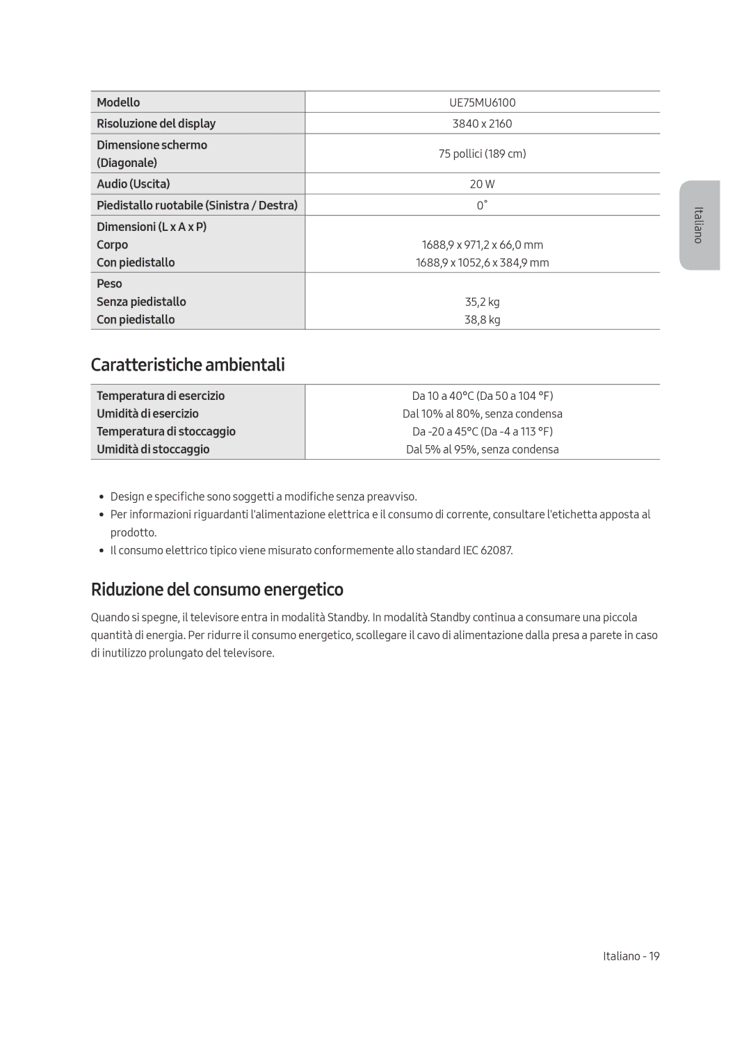 Samsung UE75MU6100KXZT, UE65MU6100KXZT, UE49MU6100KXZT manual Caratteristiche ambientali, Riduzione del consumo energetico 