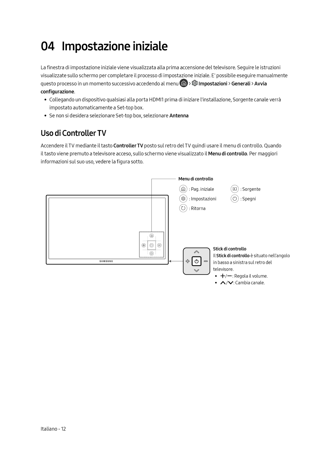 Samsung UE49MU6179UXZG, UE65MU6179UXZG, UE50MU6179UXZG, UE75MU6179UXZG manual Impostazione iniziale, Uso di Controller TV 