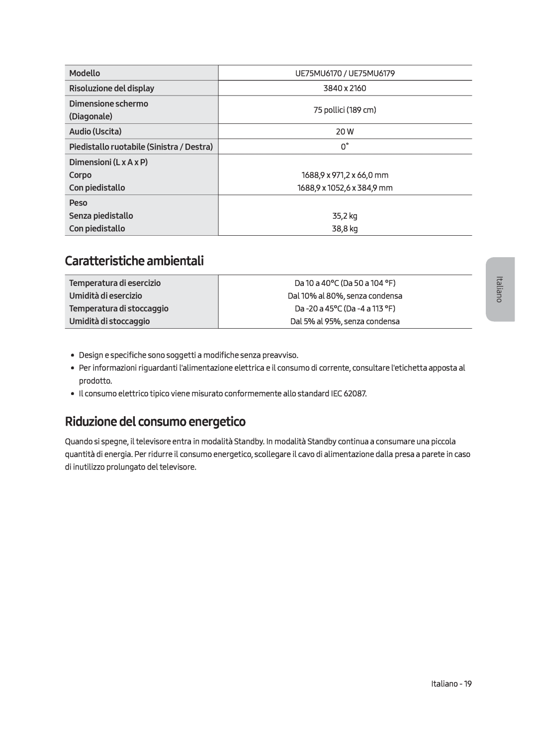 Samsung UE50MU6170UXZG manual Caratteristiche ambientali, Riduzione del consumo energetico, Dal 10% al 80%, senza condensa 