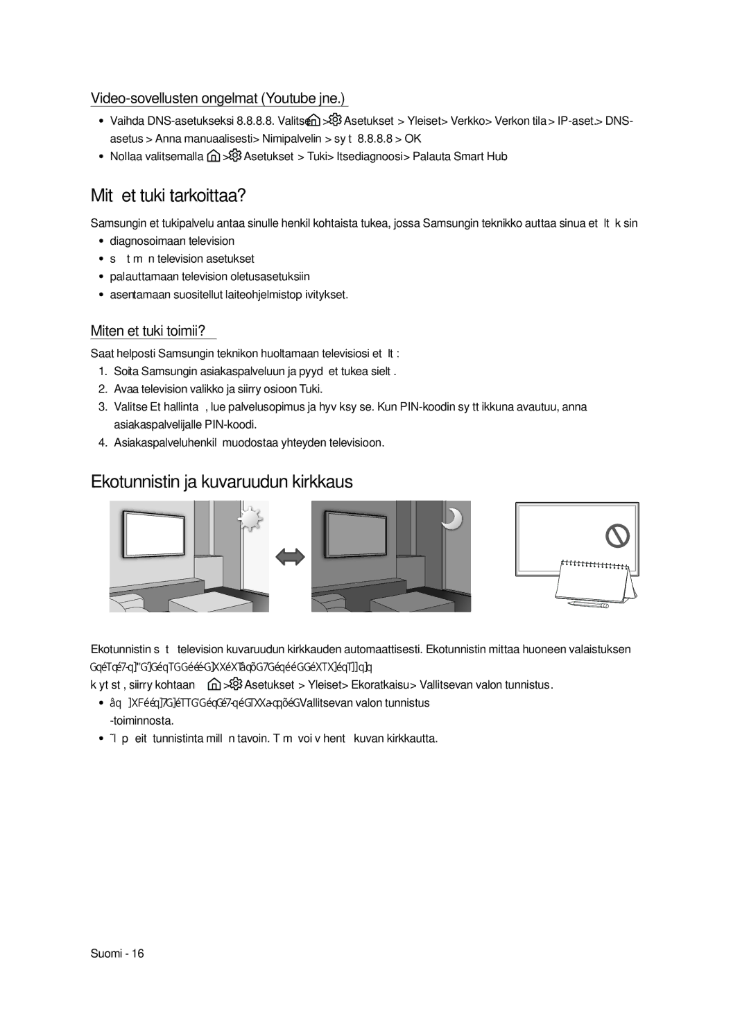 Samsung UE49MU6225KXXC manual Mitä etätuki tarkoittaa?, Ekotunnistin ja kuvaruudun kirkkaus, Miten etätuki toimii? 