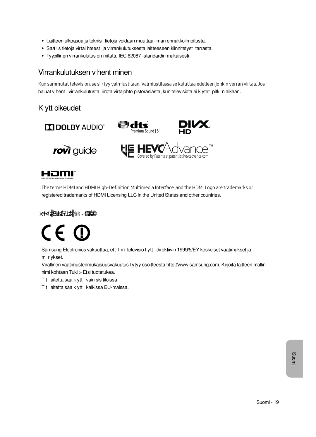 Samsung UE49MU6225KXXC, UE65MU6225KXXC, UE55MU6225KXXC Virrankulutuksen vähentäminen, Käyttöoikeudet, Suositus vain EUssa 