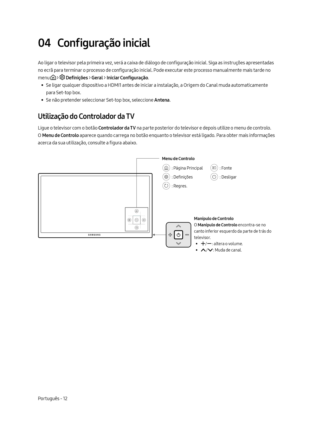 Samsung UE65MU6225KXXC, UE55MU6225KXXC, UE49MU6225KXXC manual Configuração inicial, Utilização do Controlador da TV 