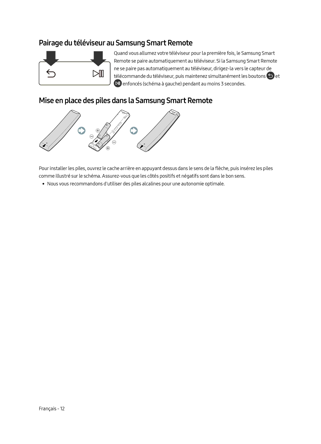 Samsung UE40MU6409UXZG Pairage du téléviseur au Samsung Smart Remote, Mise en place des piles dans la Samsung Smart Remote 