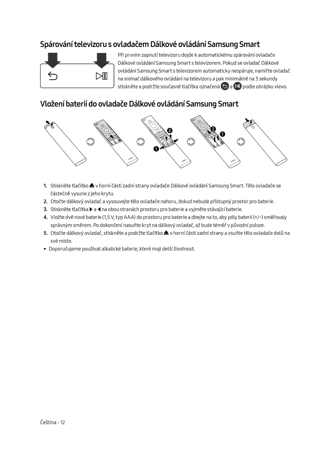 Samsung UE65MU6442UXXH, UE55MU6472UXXH, UE49MU6472UXXH manual Vložení baterií do ovladače Dálkové ovládání Samsung Smart 