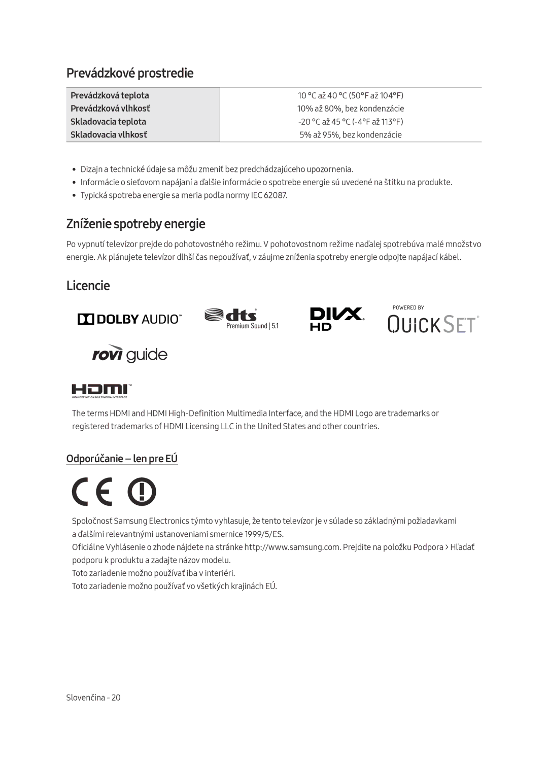 Samsung UE55MU6442UXXH, UE65MU6442UXXH Prevádzkové prostredie, Zníženie spotreby energie, Licencie, Odporúčanie len pre EÚ 