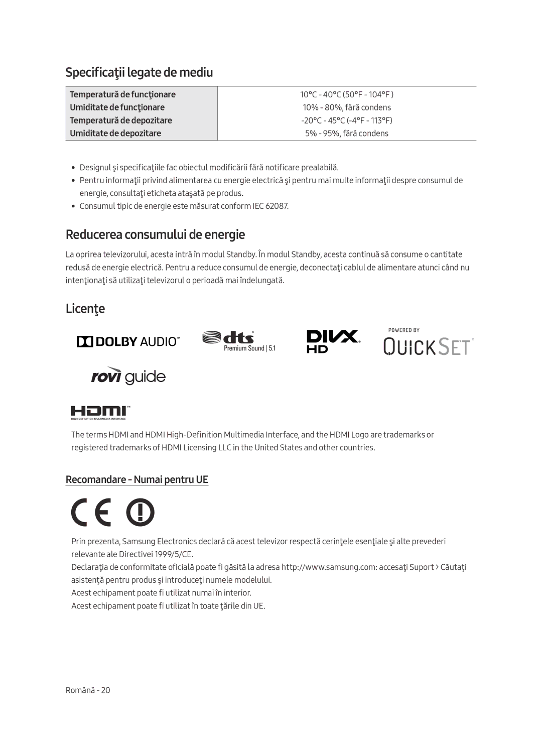 Samsung UE65MU6442UXXH Specificaţii legate de mediu, Reducerea consumului de energie, Licenţe, Recomandare Numai pentru UE 