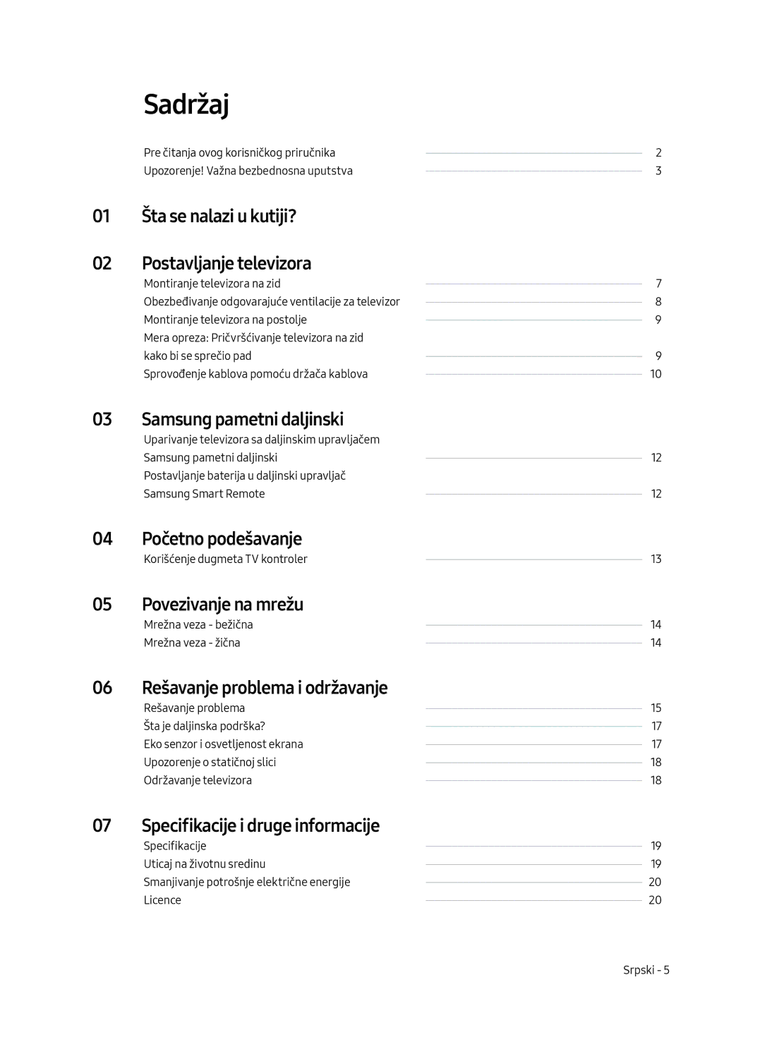 Samsung UE40MU6472UXXH Šta se nalazi u kutiji? Postavljanje televizora, Samsung pametni daljinski, Početno podešavanje 