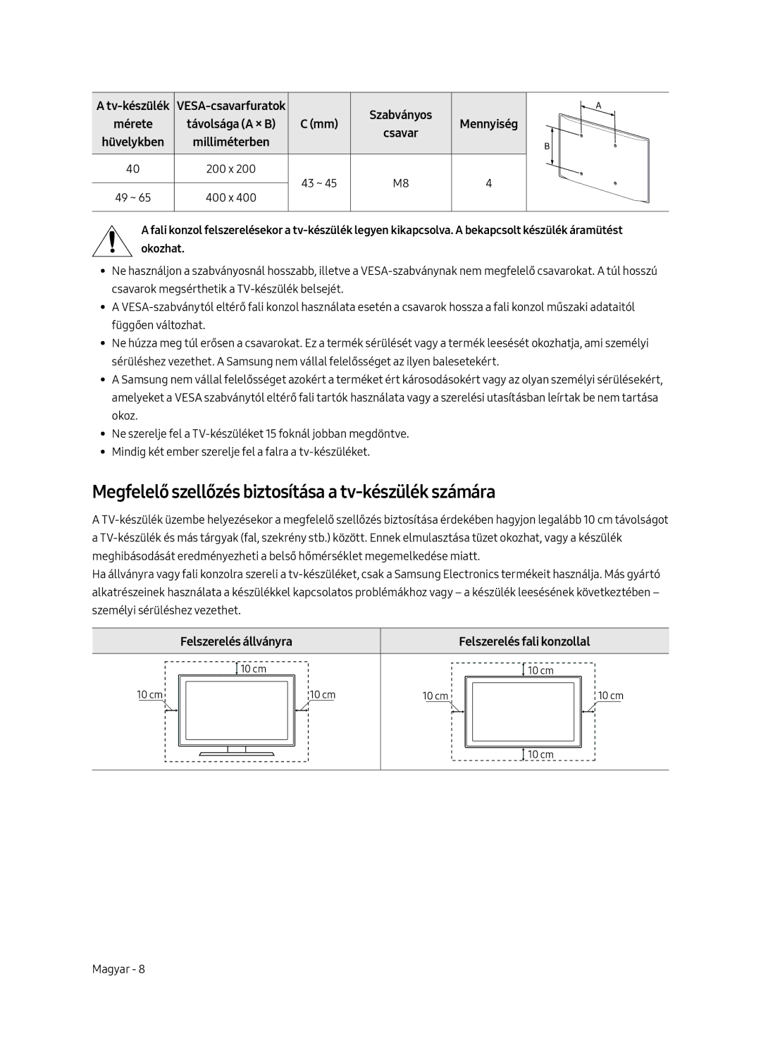 Samsung UE55MU6442UXXH manual Megfelelő szellőzés biztosítása a tv-készülék számára, 200 x 43 ~ 49 ~ 400 x, Okozhat 