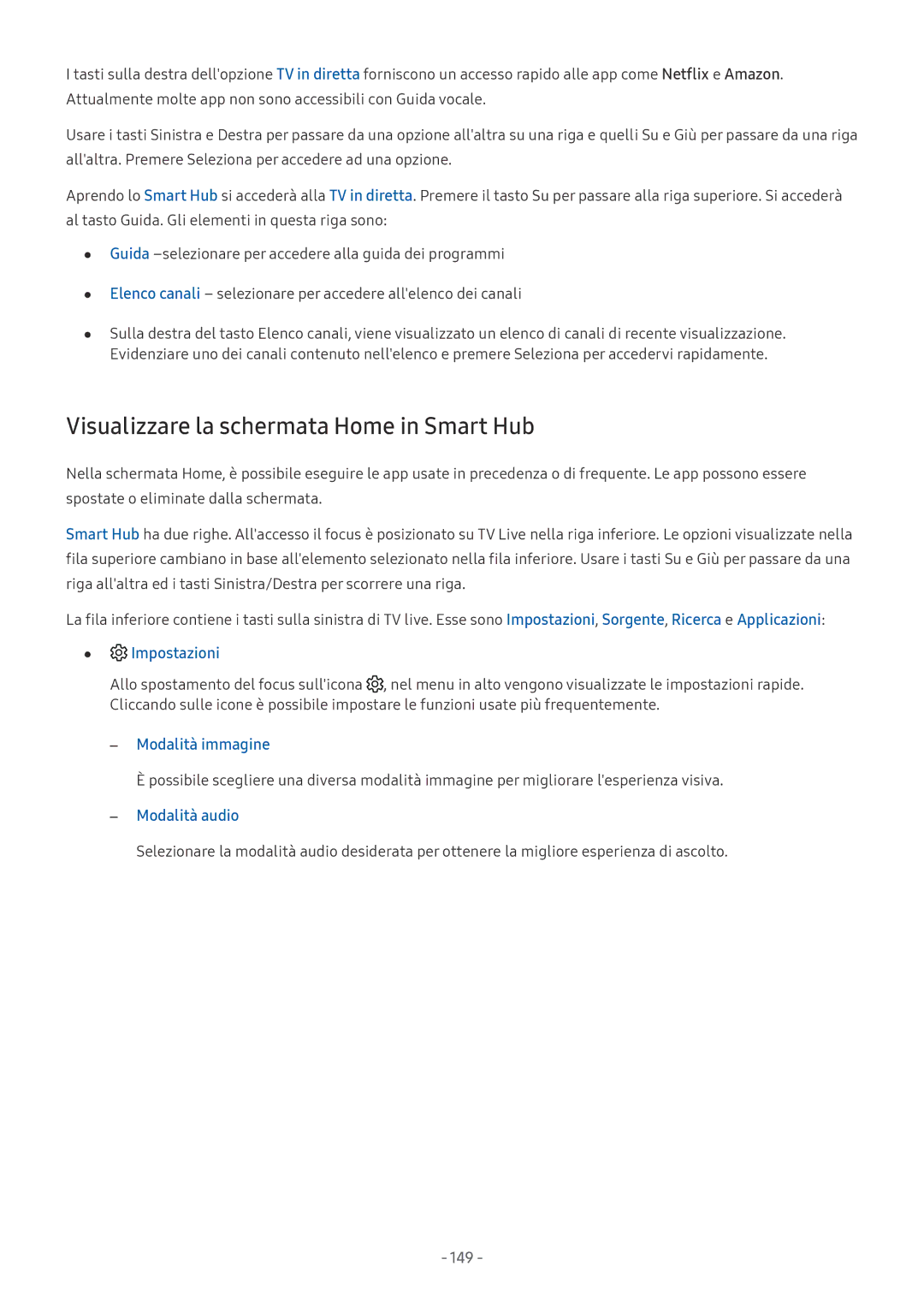 Samsung UE58MU6122KXXH, UE65MU6442UXXH, UE58MU6192UXXH, UE55MU7002TXXH manual Visualizzare la schermata Home in Smart Hub, 149 