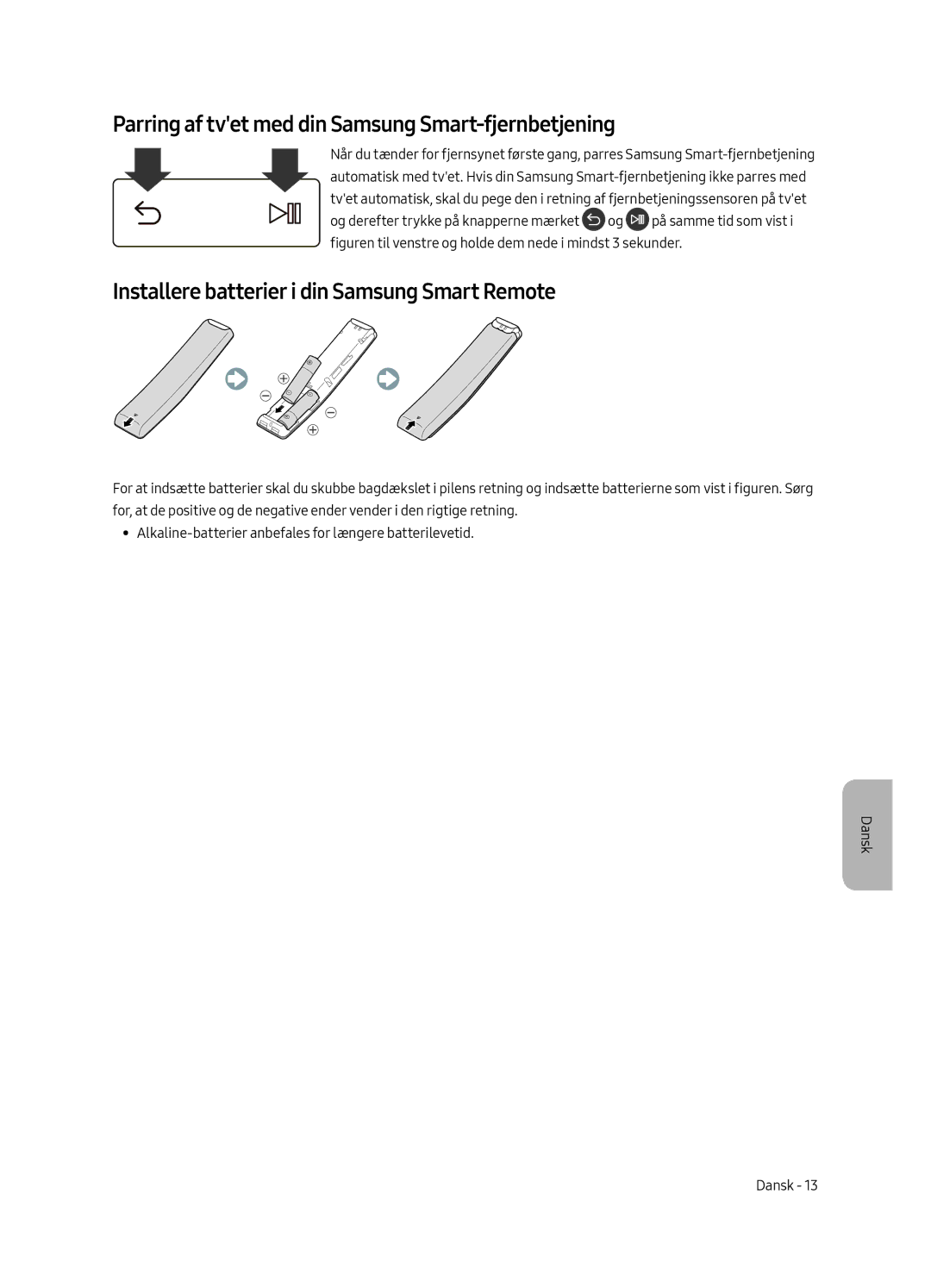 Samsung UE55MU6505UXXC, UE65MU6505UXXC, UE49MU6505UXXC manual Parring af tvet med din Samsung Smart-fjernbetjening 