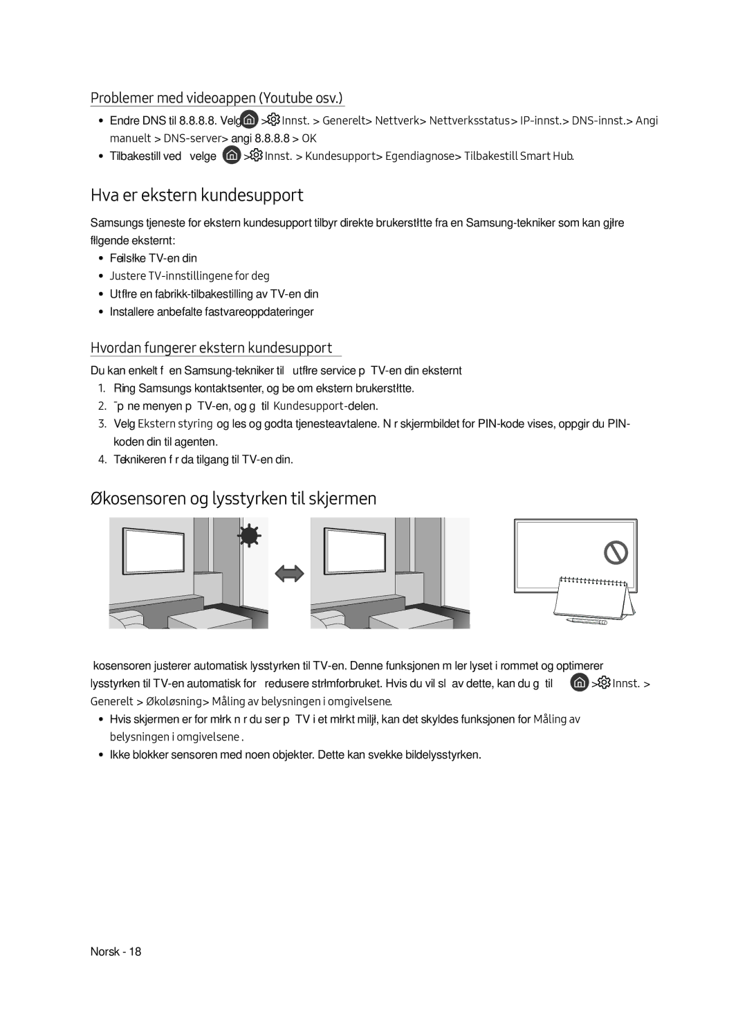 Samsung UE55MU6505UXXC, UE65MU6505UXXC, UE49MU6505UXXC Hva er ekstern kundesupport?, Økosensoren og lysstyrken til skjermen 