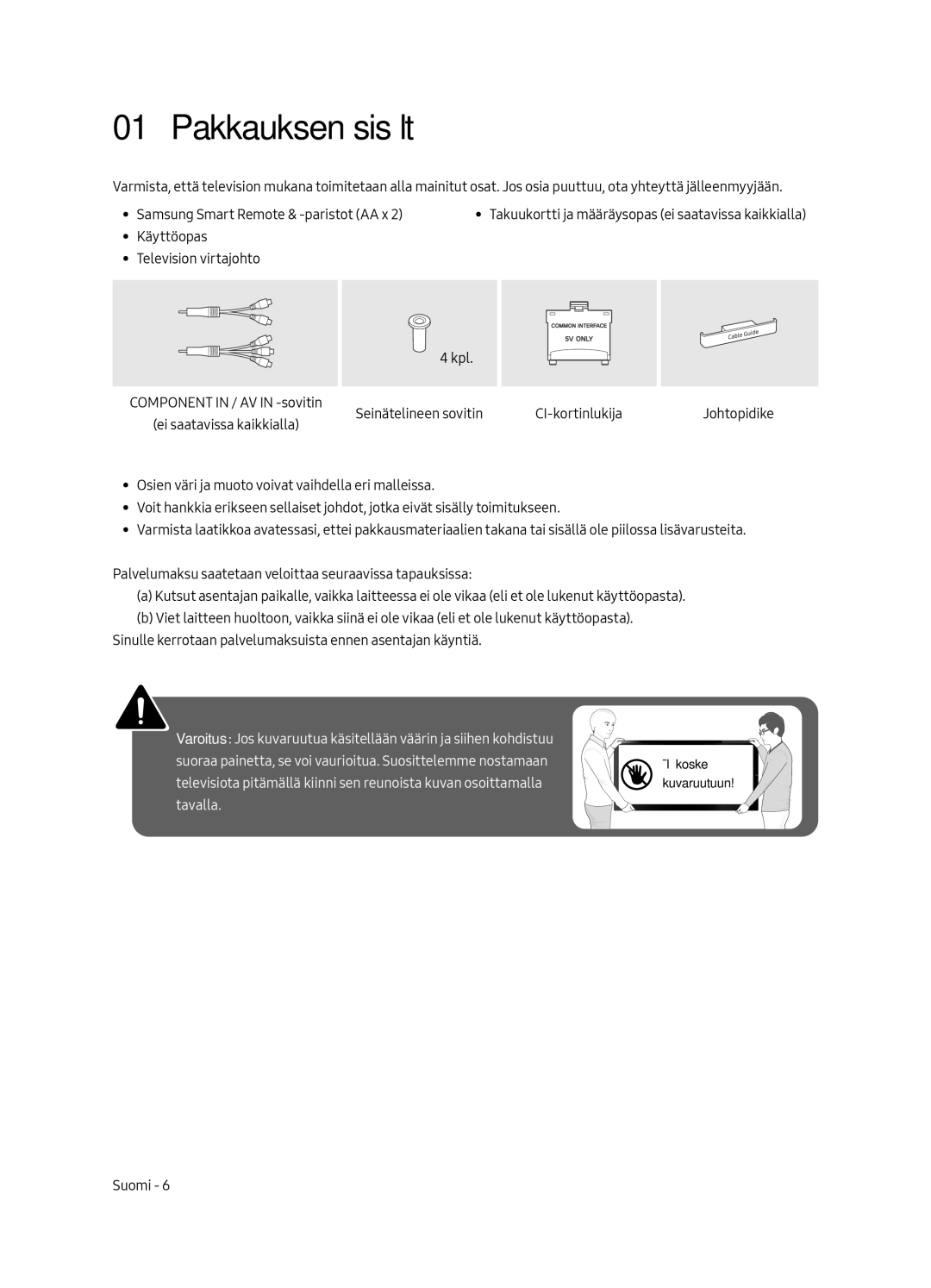 Samsung UE49MU6505UXXC, UE65MU6505UXXC, UE55MU6505UXXC manual Pakkauksen sisältö 