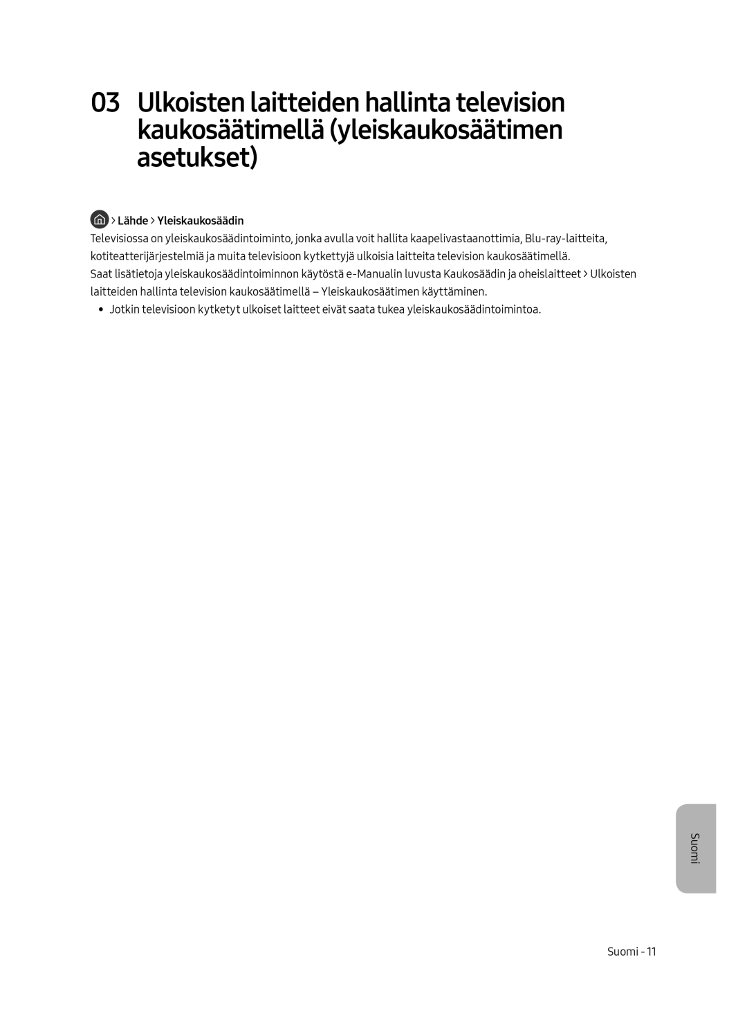 Samsung UE55MU6505UXXC, UE65MU6505UXXC, UE49MU6505UXXC manual Lähde Yleiskaukosäädin 