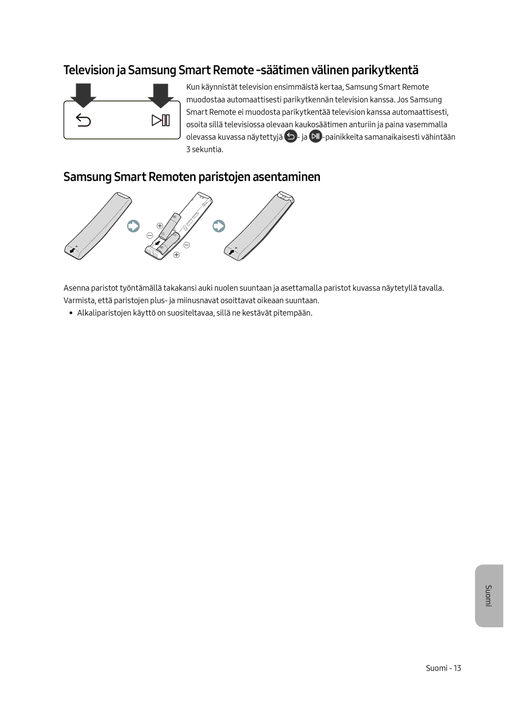 Samsung UE65MU6505UXXC, UE55MU6505UXXC, UE49MU6505UXXC manual Samsung Smart Remoten paristojen asentaminen 