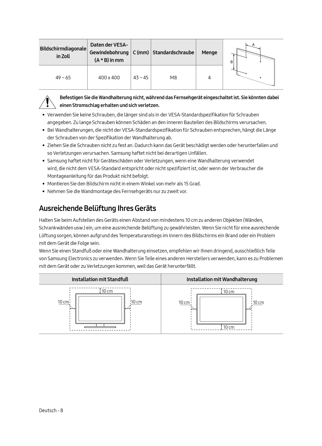 Samsung UE65MU6505UXXC manual Ausreichende Belüftung Ihres Geräts, Installation mit Standfuß Installation mit Wandhalterung 