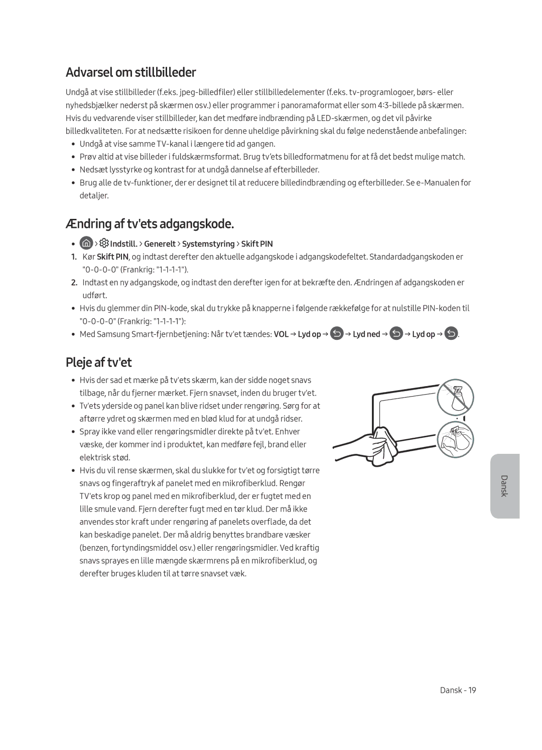 Samsung UE65MU6675UXXC manual Ændring af tvets adgangskode, Pleje af tvet, Indstill. Generelt Systemstyring Skift PIN 