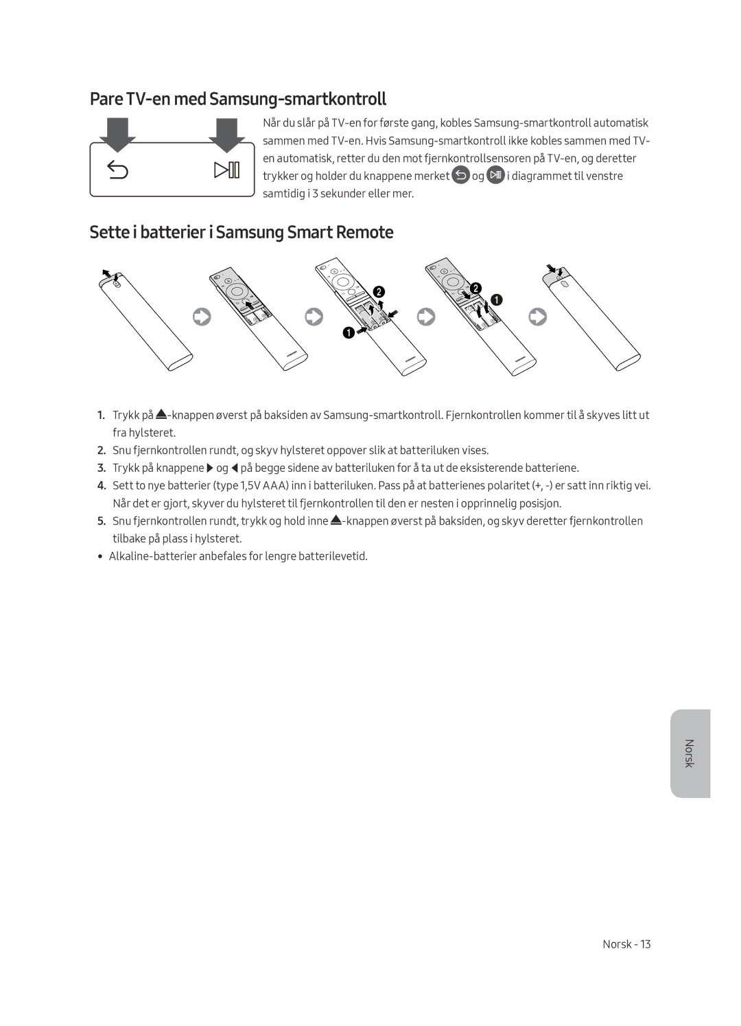 Samsung UE55MU6645UXXC, UE65MU6655UXXC manual Pare TV-en med Samsung-smartkontroll, Sette i batterier i Samsung Smart Remote 