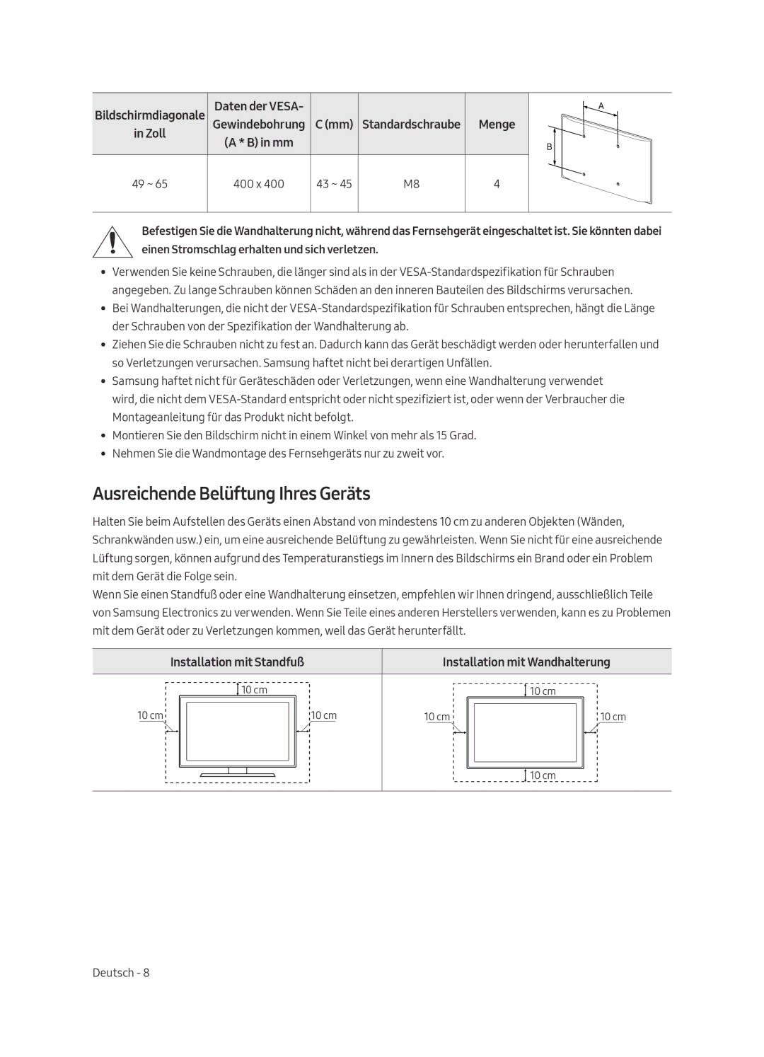 Samsung UE49MU6675UXXC manual Ausreichende Belüftung Ihres Geräts, Installation mit Standfuß Installation mit Wandhalterung 