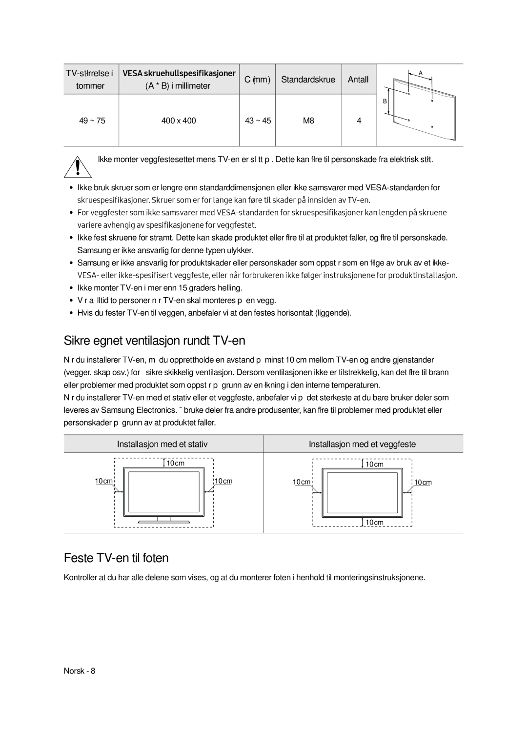 Samsung UE65MU7075TXXC, UE65MU7045TXXC, UE65MU7055TXXC Sikre egnet ventilasjon rundt TV-en, Feste TV-en til foten, Antall 