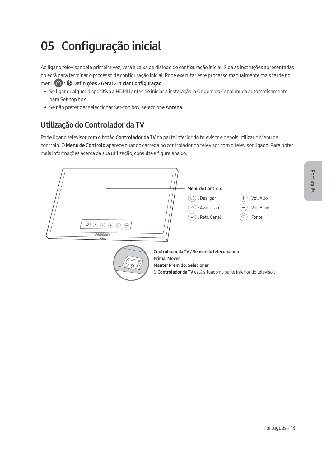 Samsung UE55MU8005TXXC, UE65MU8005TXXC, UE75MU8005TXXC, UE49MU8005TXXC Configuração inicial, Utilização do Controlador da TV 