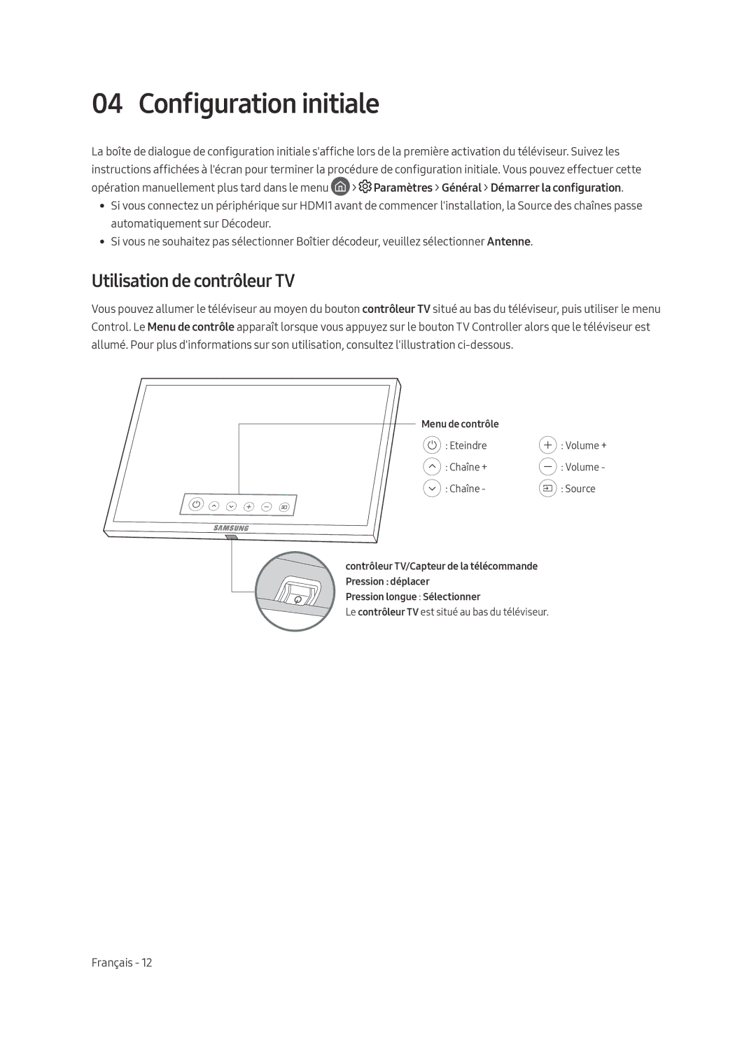 Samsung UE65MU9009TXZG, UE65MU9000TXZG, UE55MU9009TXZG, UE49MU9009TXZG Configuration initiale, Utilisation de contrôleur TV 