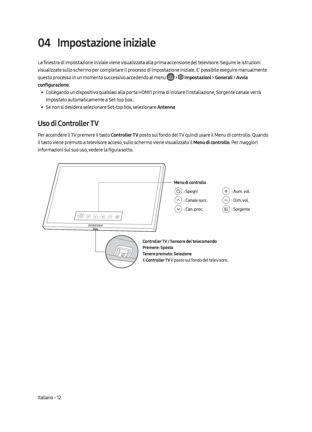 Samsung UE49MU9000TXXU, UE65MU9009TXZG, UE65MU9000TXZG, UE55MU9009TXZG manual Impostazione iniziale, Uso di Controller TV 