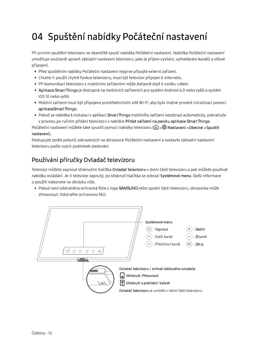 Samsung UE65NU7172UXXH, UE75NU7172UXXH manual 04 Spuštění nabídky Počáteční nastavení, Používání příručky Ovladač televizoru 