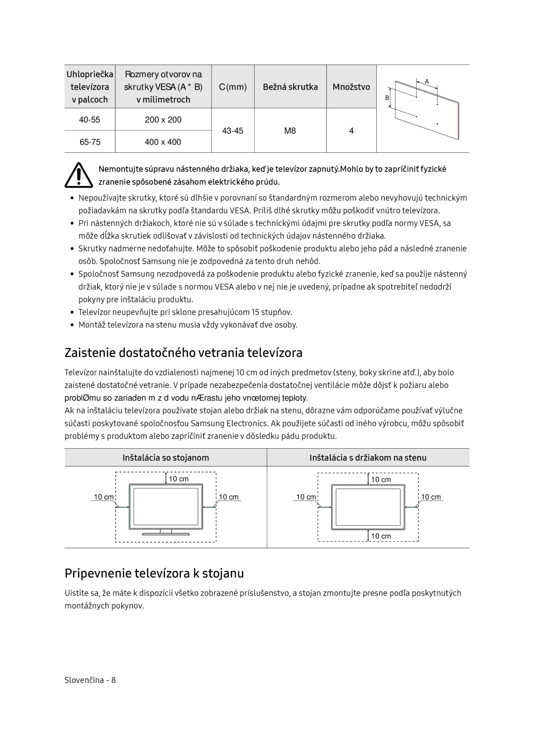 Samsung UE65NU7172UXXH, UE75NU7172UXXH manual Zaistenie dostatočného vetrania televízora, Pripevnenie televízora k stojanu 